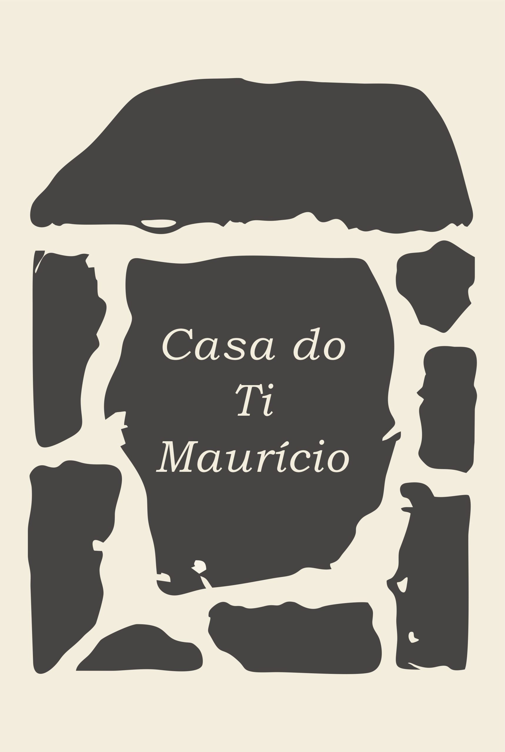 CASA DO TI MAURÍCIO